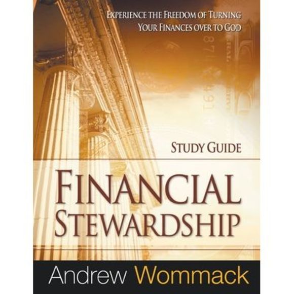 Financial Stewardship Study Guide: Experience the Freedom of Turning Your Financ - Picture 1 of 1